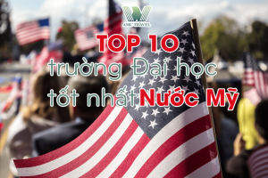 Top 10 trường Đại học tốt nhất nước Mỹ