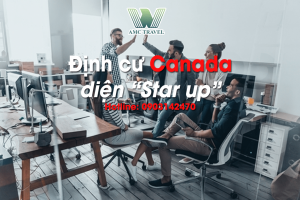 Định cư Canada theo diện Star Up.